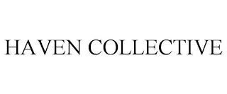 HAVEN COLLECTIVE trademark