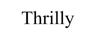 THRILLY trademark