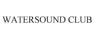 WATERSOUND CLUB trademark