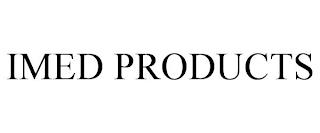 IMED PRODUCTS trademark