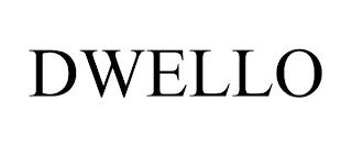 DWELLO trademark