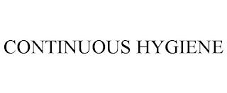 CONTINUOUS HYGIENE trademark