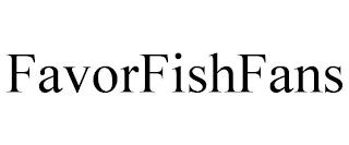 FAVORFISHFANS trademark