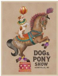 DOG & PONY SHOW ASHEVILLE, NC trademark