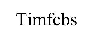 TIMFCBS trademark