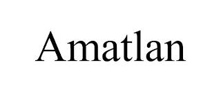 AMATLAN trademark