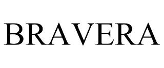 BRAVERA trademark