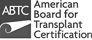 ABTC AMERICAN BOARD FOR TRANSPLANT CERTIFICATION trademark