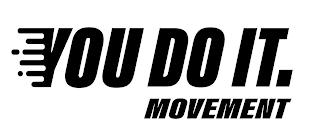 YOU DO IT. MOVEMENT trademark