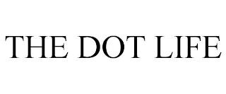 THE DOT LIFE trademark