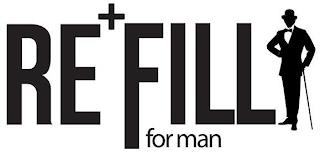 REFILL FOR MAN trademark