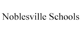 NOBLESVILLE SCHOOLS trademark