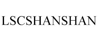 LSCSHANSHAN trademark