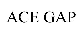 ACE GAP trademark