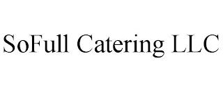 SOFULL CATERING LLC trademark