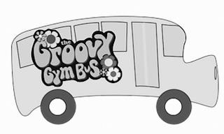 THE GROOVY GYM BUS trademark