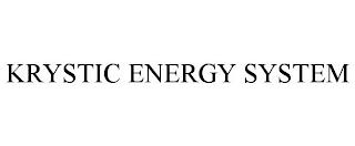 KRYSTIC ENERGY SYSTEM trademark