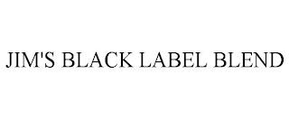 JIM'S BLACK LABEL BLEND trademark