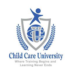 CU CHILD CARE UNIVERSITY WHERE TRAINING BEGINS AND LEARNING NEVER ENDS trademark