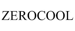 ZEROCOOL trademark