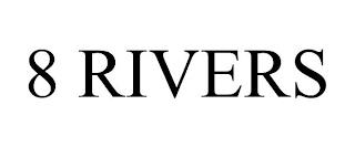 8 RIVERS trademark