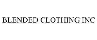 BLENDED CLOTHING INC trademark