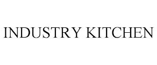 INDUSTRY KITCHEN trademark