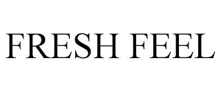 FRESH FEEL trademark