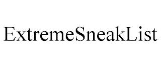 EXTREMESNEAKLIST trademark