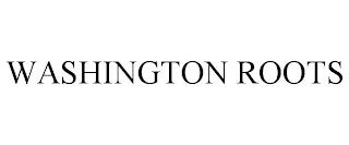 WASHINGTON ROOTS trademark