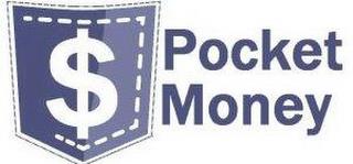 $ POCKET MONEY trademark