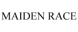 MAIDEN RACE trademark