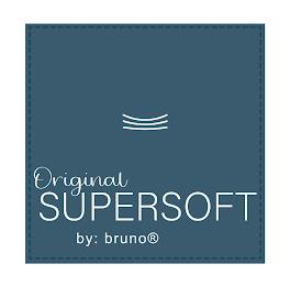 ORIGINAL SUPERSOFT BY: BRUNO trademark