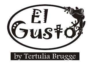 EL GUSTO BY TERTULIA BRUGGE trademark