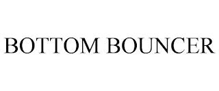 BOTTOM BOUNCER trademark