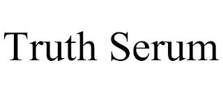 TRUTH SERUM trademark