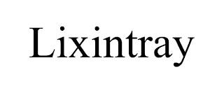 LIXINTRAY trademark