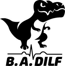 B.A.DILF trademark