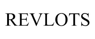 REVLOTS trademark