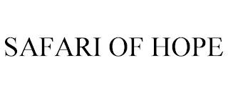 SAFARI OF HOPE trademark