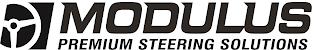 MODULUS PREMIUM STEERING SOLUTIONS trademark