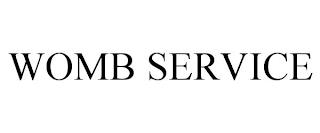 WOMB SERVICE trademark