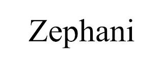 ZEPHANI trademark