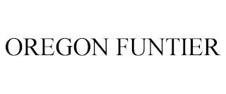 OREGON FUNTIER trademark