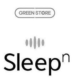 GREEN STORE SLEEP N trademark