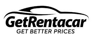 GETRENTACAR GET BETTER PRICES trademark