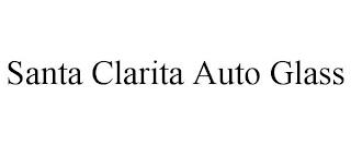 SANTA CLARITA AUTO GLASS trademark