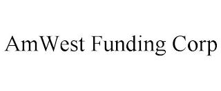 AMWEST FUNDING CORP trademark