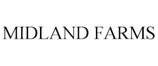 MIDLAND FARMS trademark