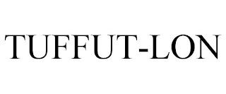 TUFFUT-LON trademark